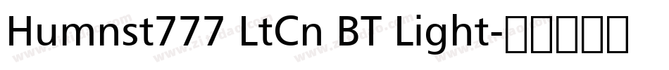 Humnst777 LtCn BT Light字体转换